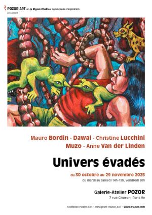 Univers évadés, à la Galerie POZOR