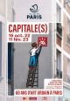 Capitale(s), 60 ans d'Art Urbain à l'Hotel-de-Ville